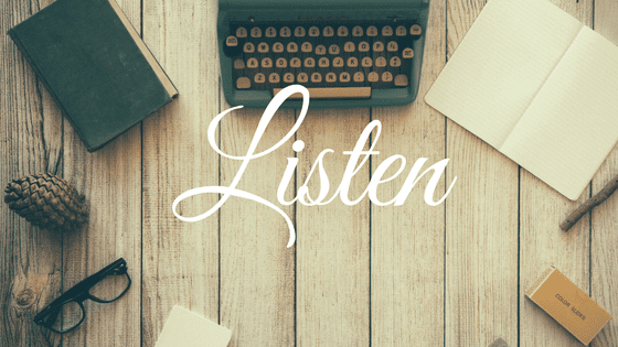 Listen