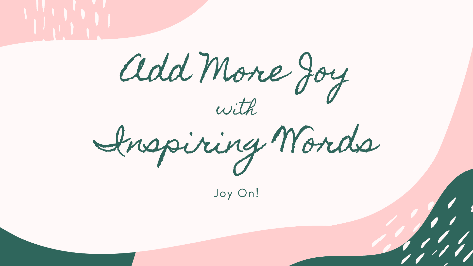 31 Days of Inspiring Words